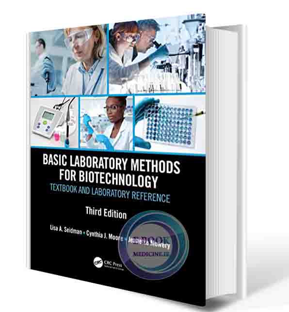 دانلود کتاب Basic Laboratory Methods for Biotechnology: Textbook and Laboratory Reference 3rd Edition 2022 (ORIGINAL PDF)